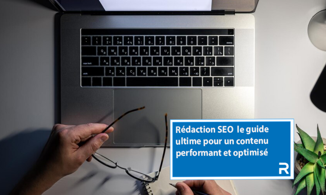 découvrez la rédaction SEO