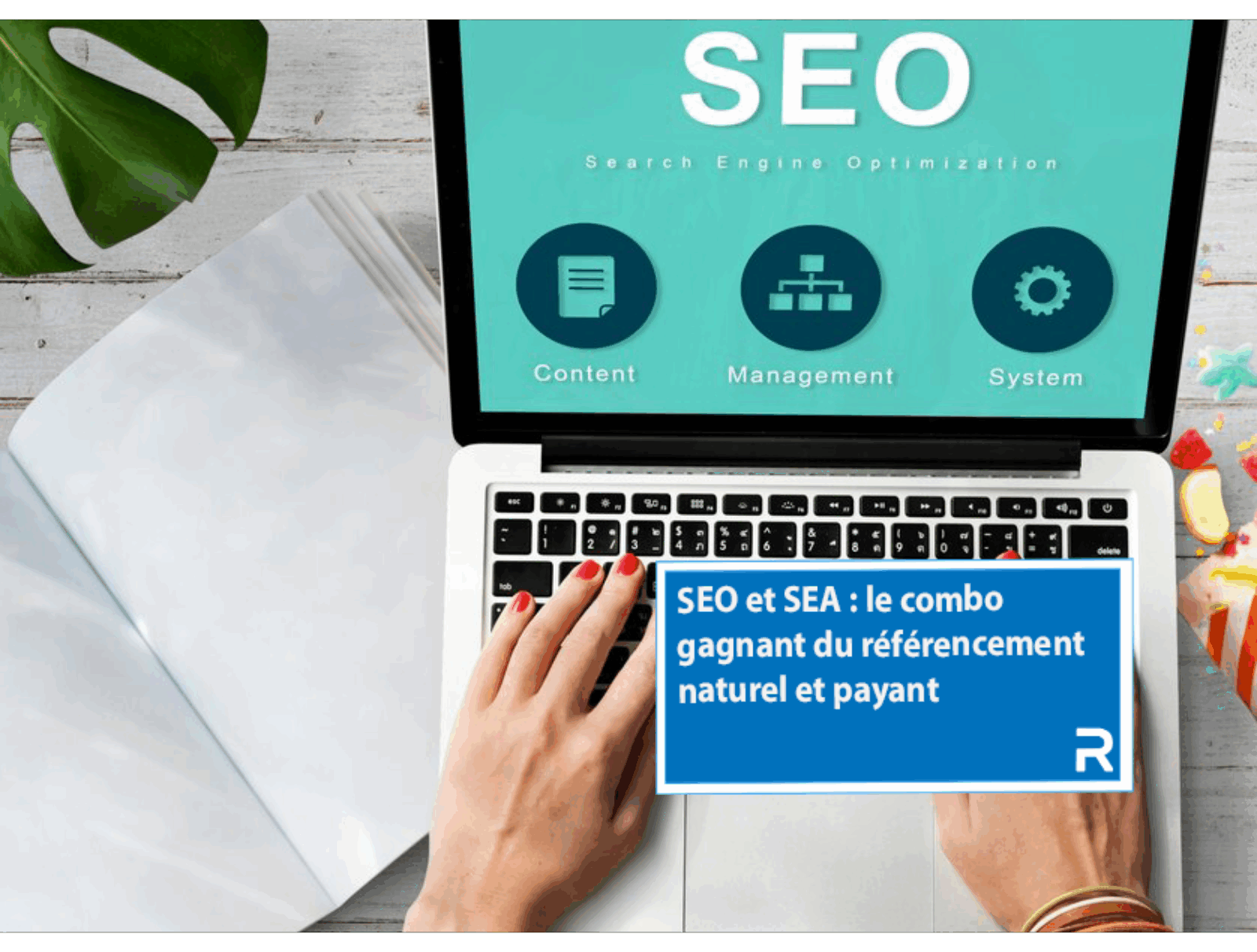 Découvrez comment combiner SEO et SEA