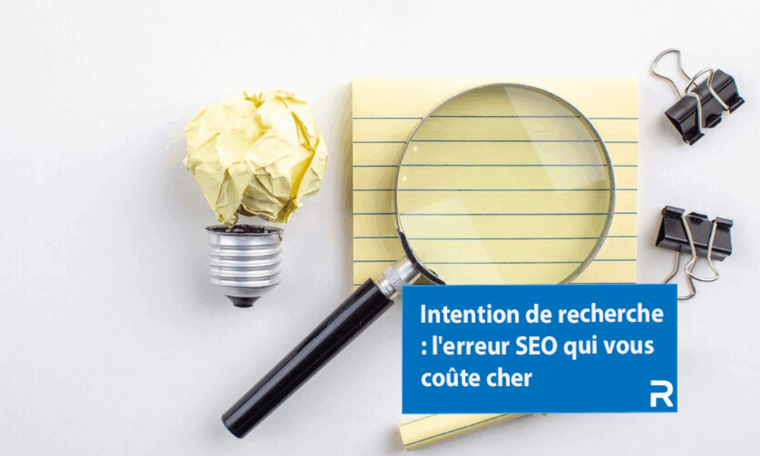 "Erreur SEO liée à l’intention de recherche. , concept de stratégie de contenu