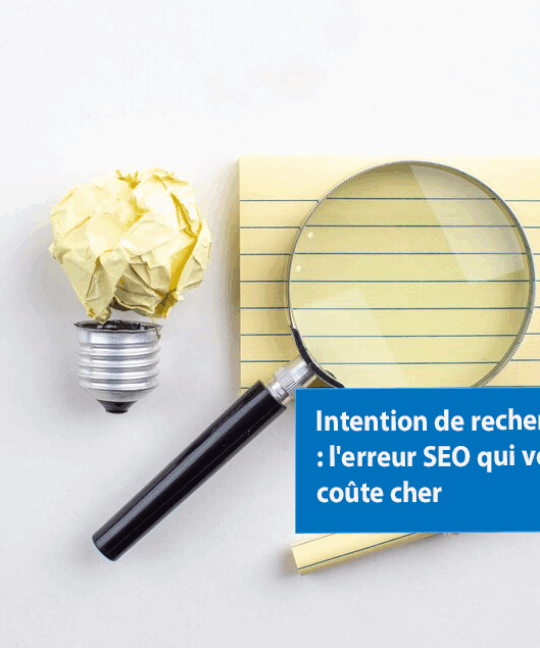 "Erreur SEO liée à l’intention de recherche. , concept de stratégie de contenu