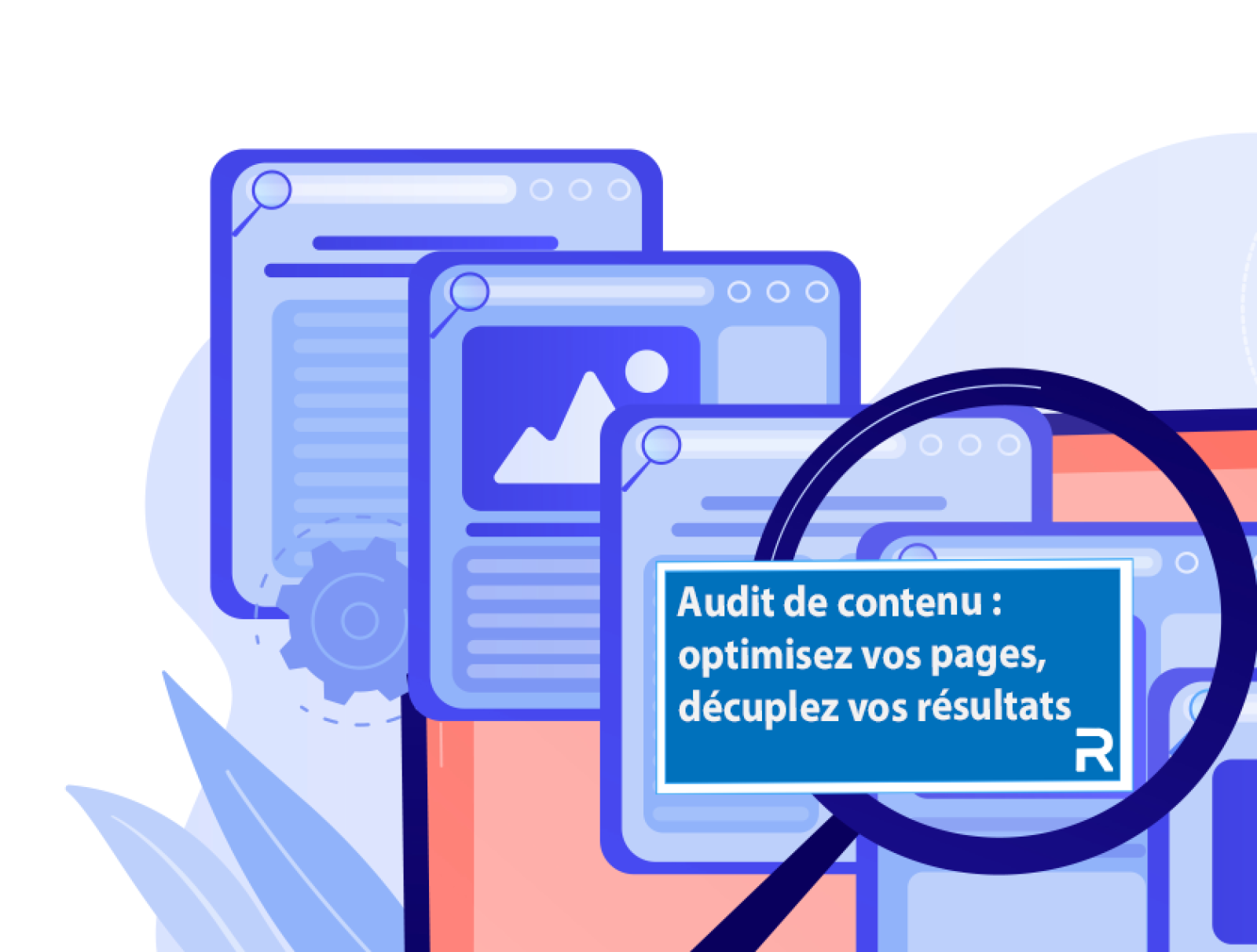 Audit de contenu : Identifiez vos faiblesses, boostez vos performances SEO
