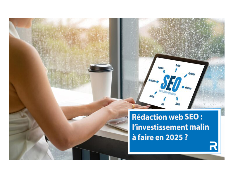 Faut-il investir dans la rédaction web SEO ?