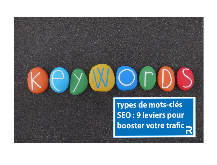 Découvrez le type de mot-clé qui vous convient