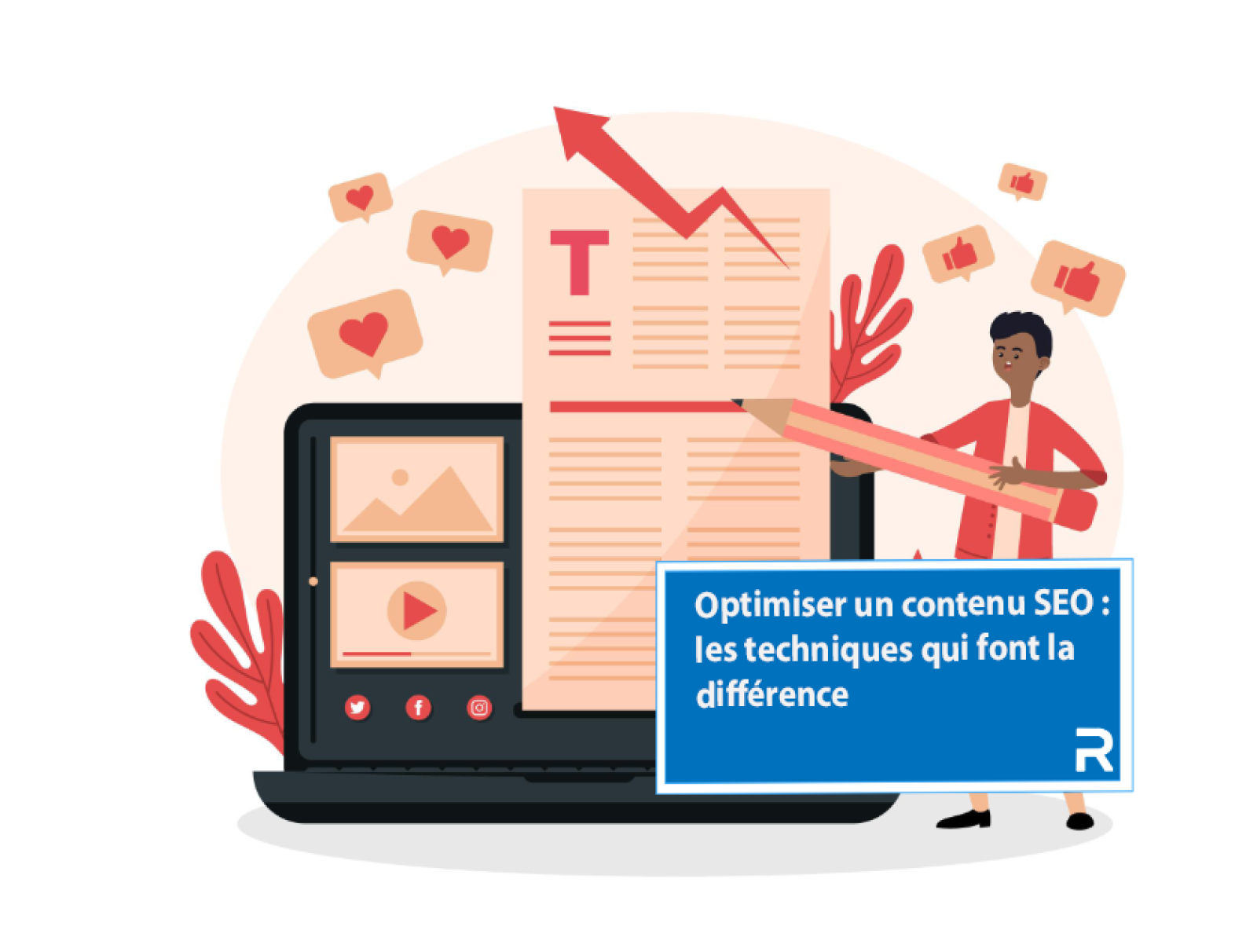 Créer un contenu seo efficace et ayez les bonne pratiques