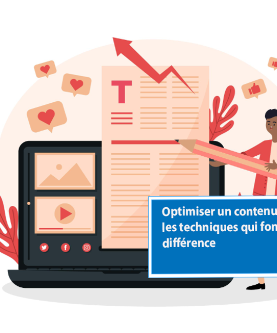 Créer un contenu seo efficace et ayez les bonne pratiques