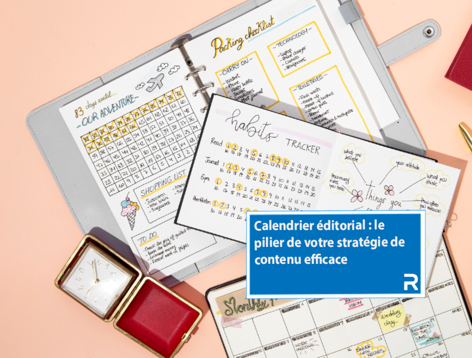 Exemple visuel d'organisation de contenus avec un calendrier éditorial manuscrit, illustrant l'importance de planifier sa stratégie de contenu en amont.