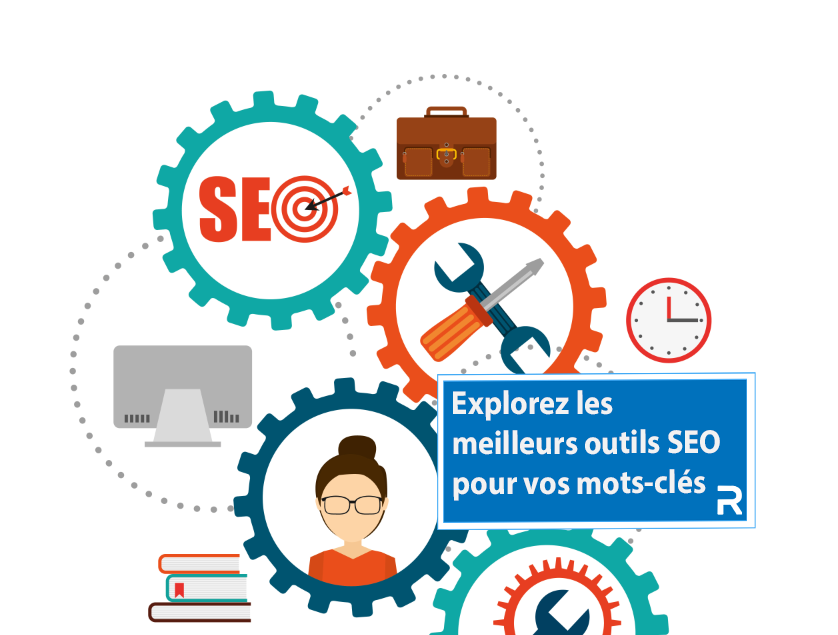 découvrez quels outils seo pour vos recherche de mots-clés