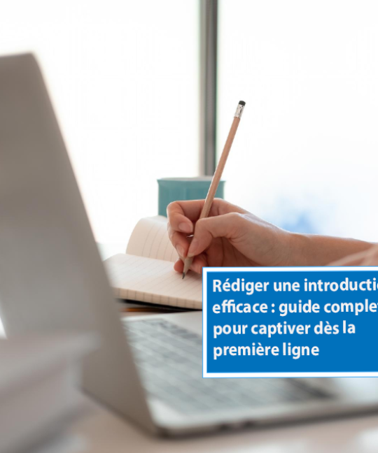Découvrez comment rédiger une introduction pour vos articles de blog